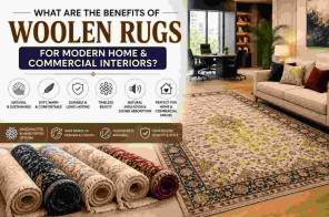 What Are the Benefits of Woolen Rugs for Modern Home and Commercial Interiors?